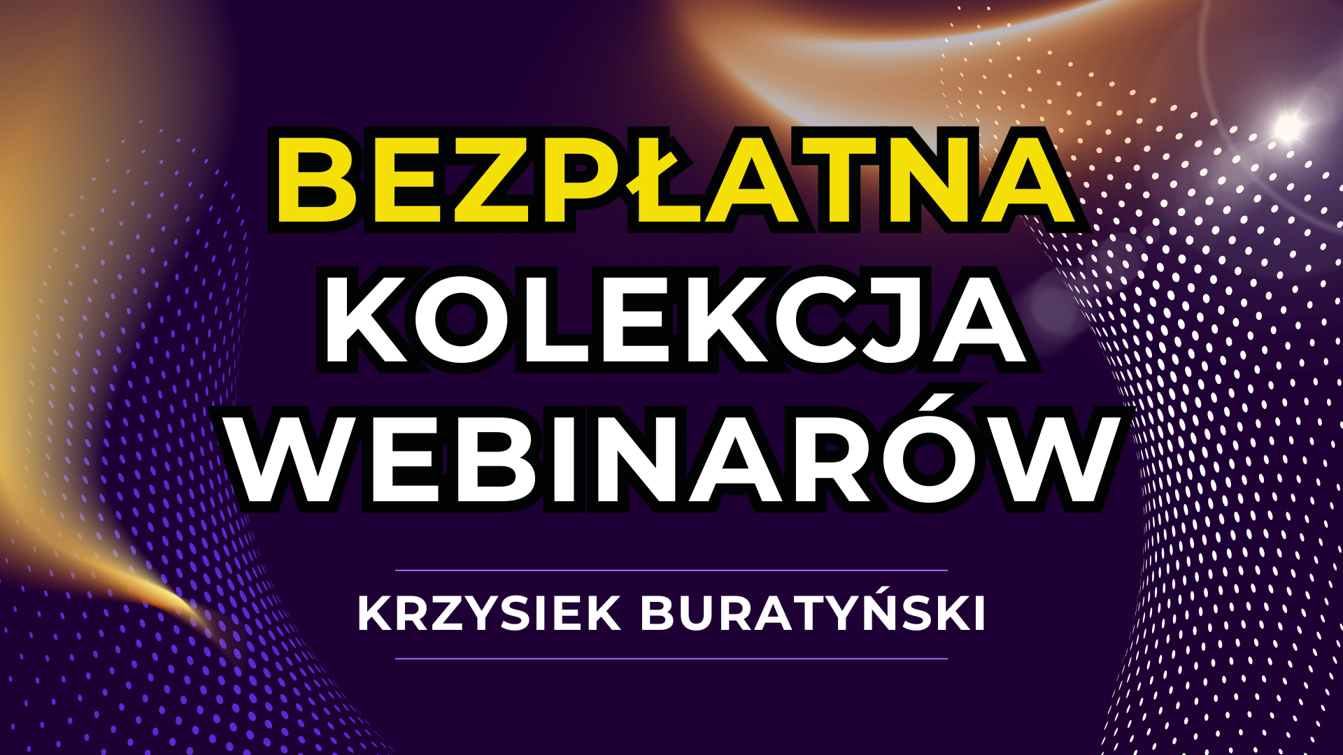 Bezpłatna kolekcja webinarów